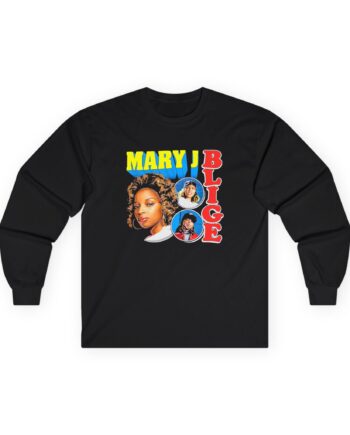 Mary J Blige Unisex Ultra Cotton Long Sleeve Tee
