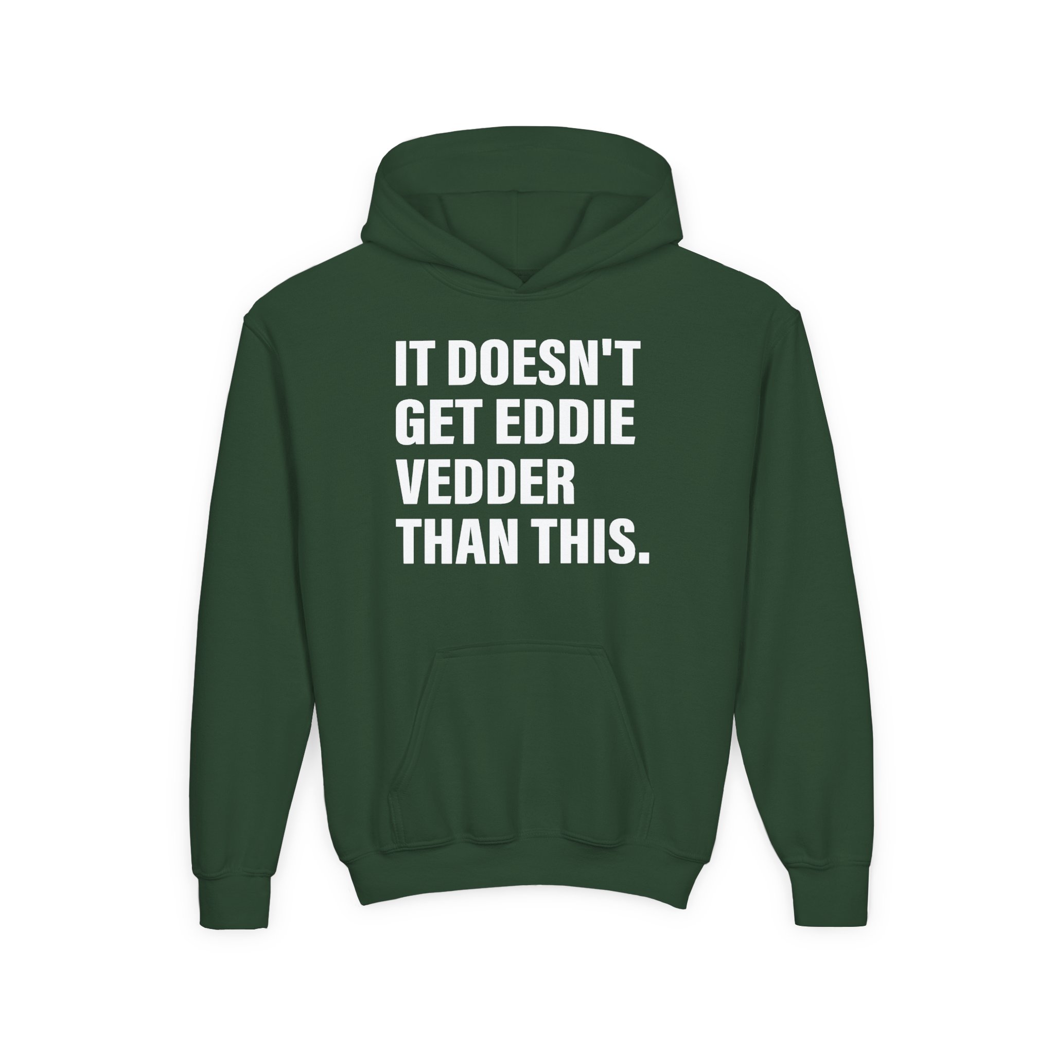 Eddie Vedder It’s Doesn’t Get Eddie Vedder Than This Youth Heavy Blend Hooded Sweatshirt - Image 5