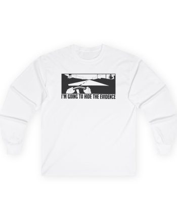 Shroud Hide The Evidence Unisex Ultra Cotton Long Sleeve Tee