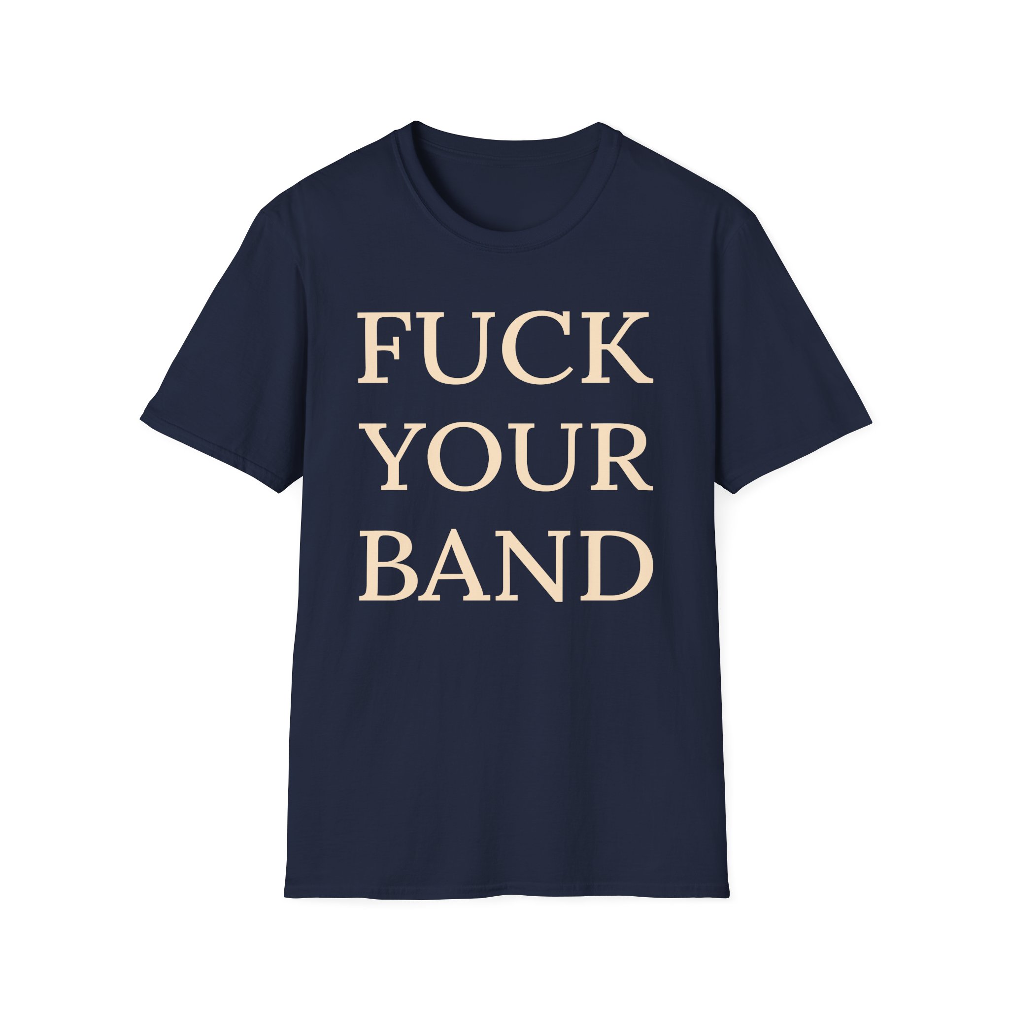 The Snuts F*ck Your Band Unisex Softstyle T-Shirt - Image 17