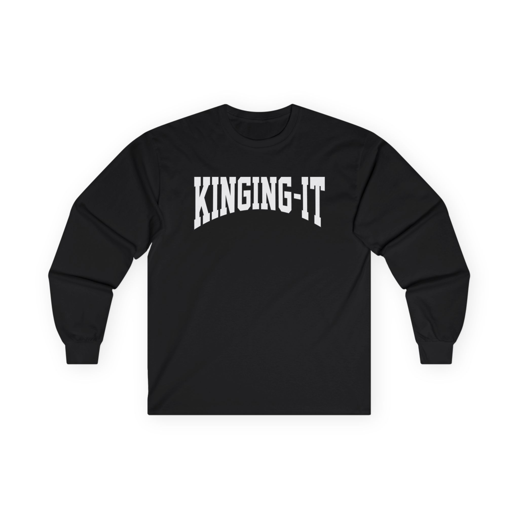 Kinging It Unisex Ultra Cotton Long Sleeve Tee