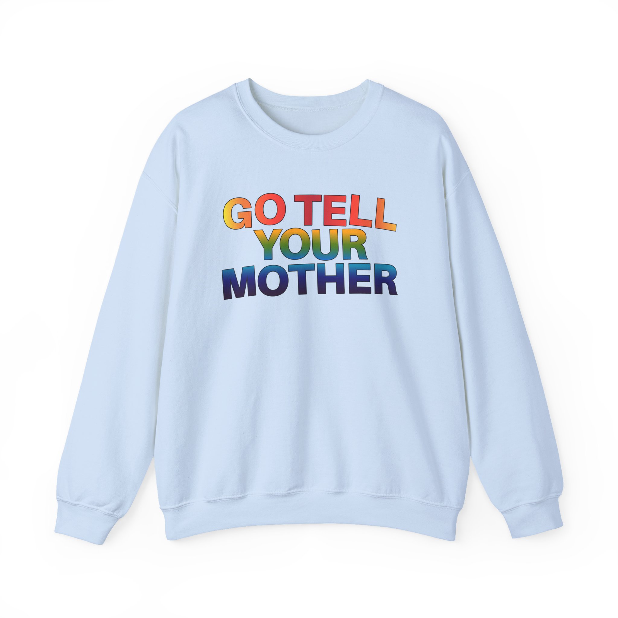 D L Go Tell Your Mother Unisex Heavy Blend™ Crewneck Sweatshirt - Image 7