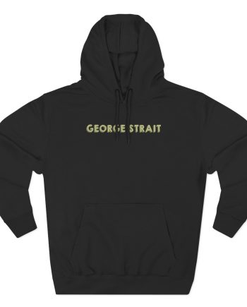 George Strait Best Day of My Life Three-Panel Fleece Hoodie