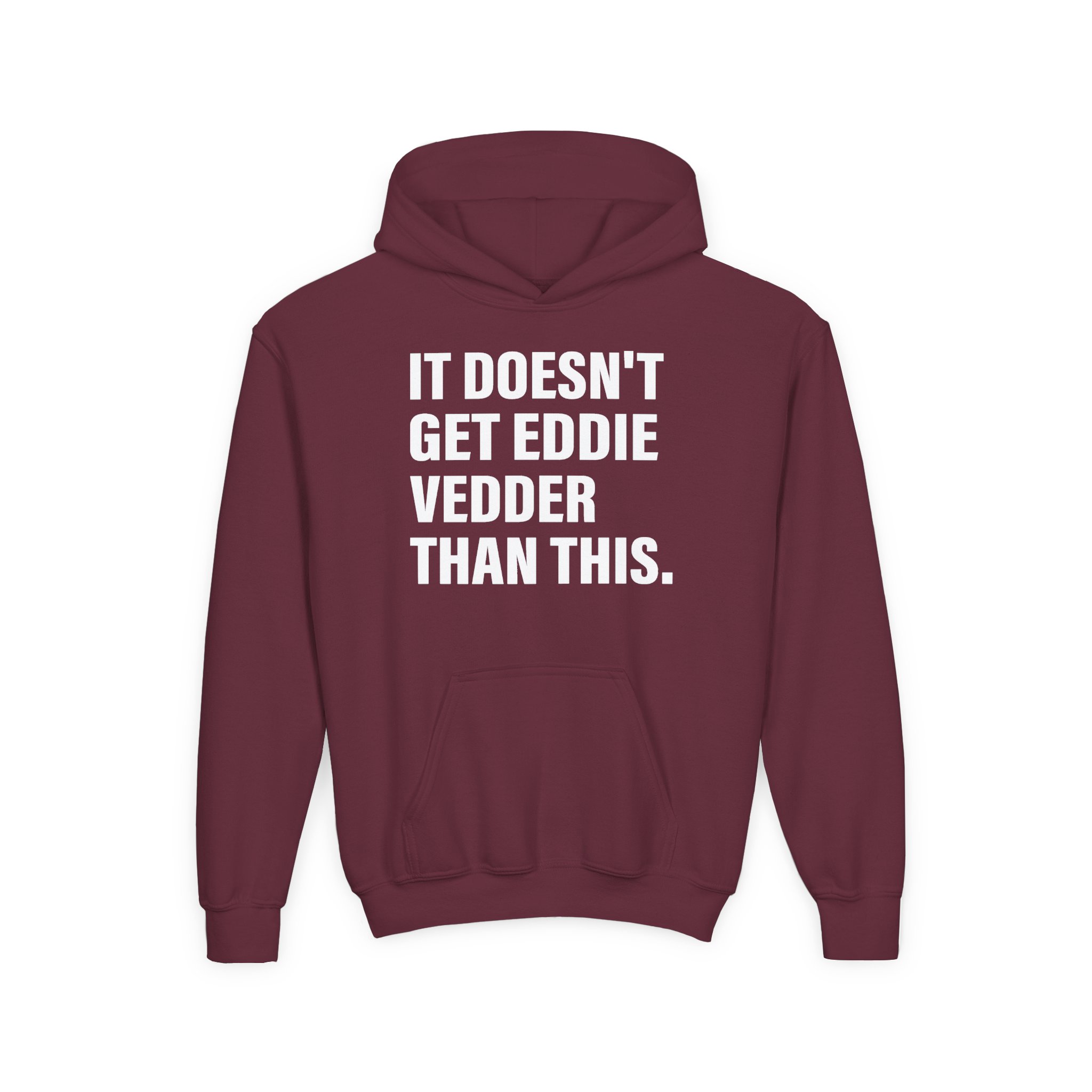 Eddie Vedder It’s Doesn’t Get Eddie Vedder Than This Youth Heavy Blend Hooded Sweatshirt - Image 3