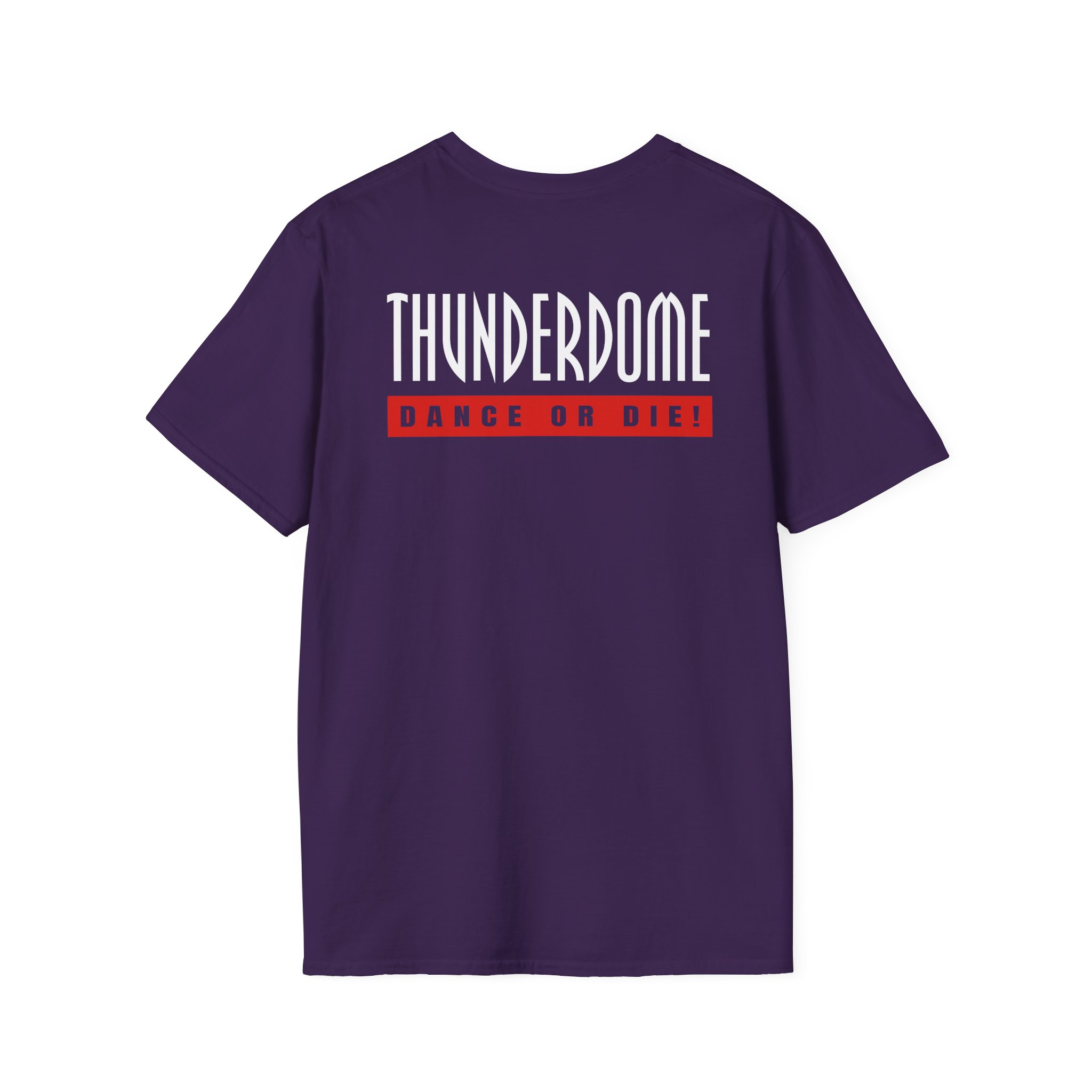 Thunderdome Dance Or Die Unisex Softstyle T-Shirt - Image 14