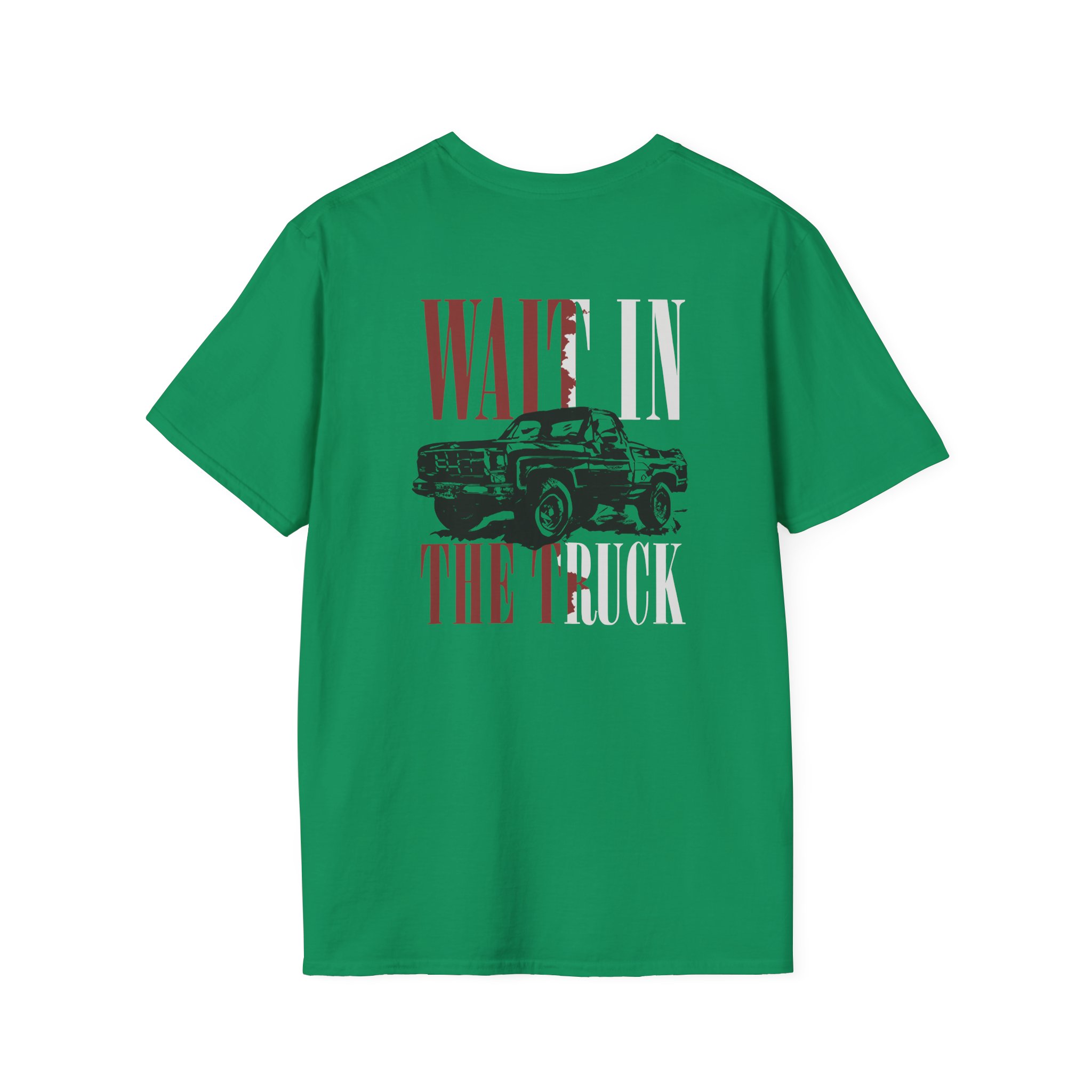 Hd Wait in the Truck Unisex Softstyle T-Shirt - Image 4