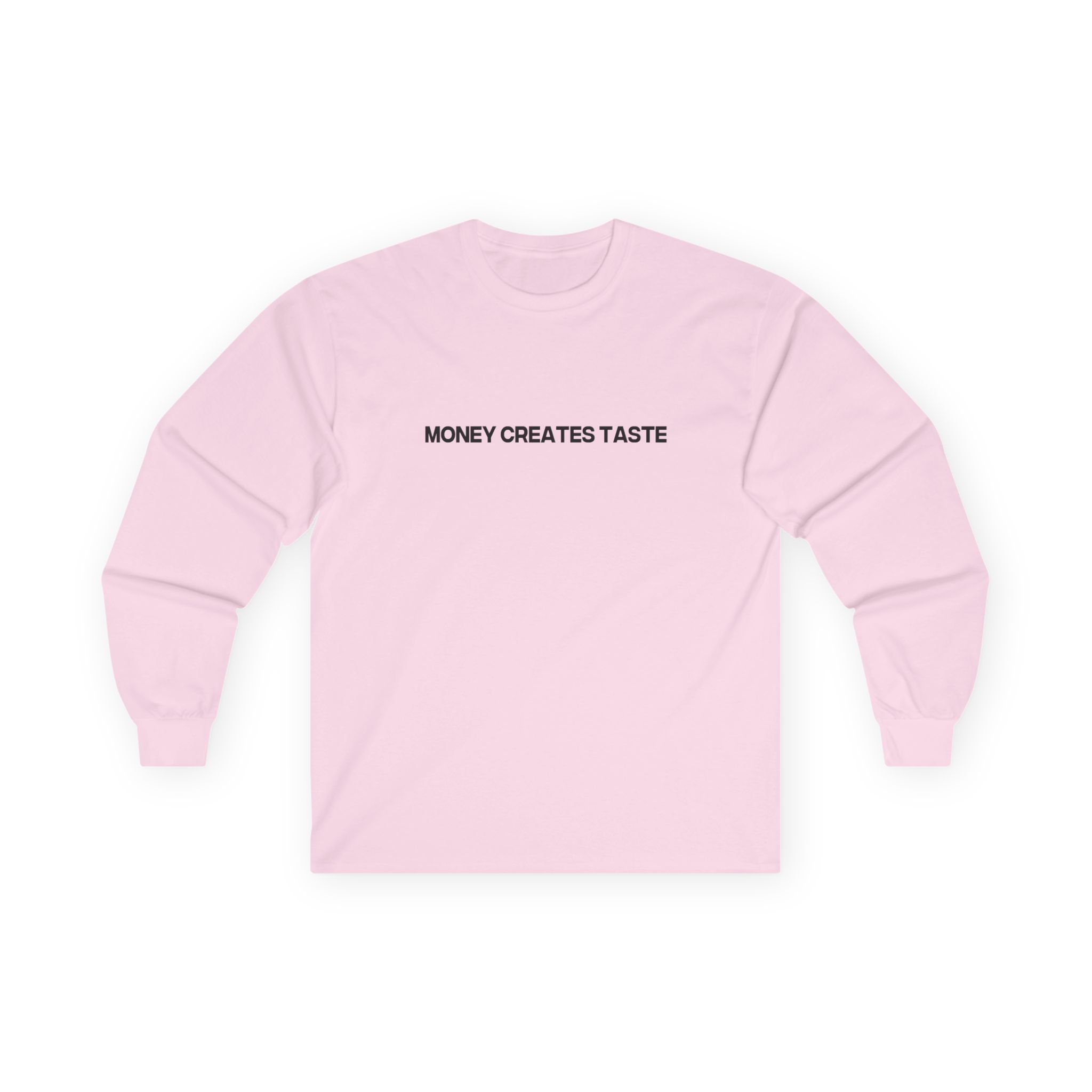 Jenny Holzer Money Creates Taste Unisex Ultra Cotton Long Sleeve Tee - Image 11