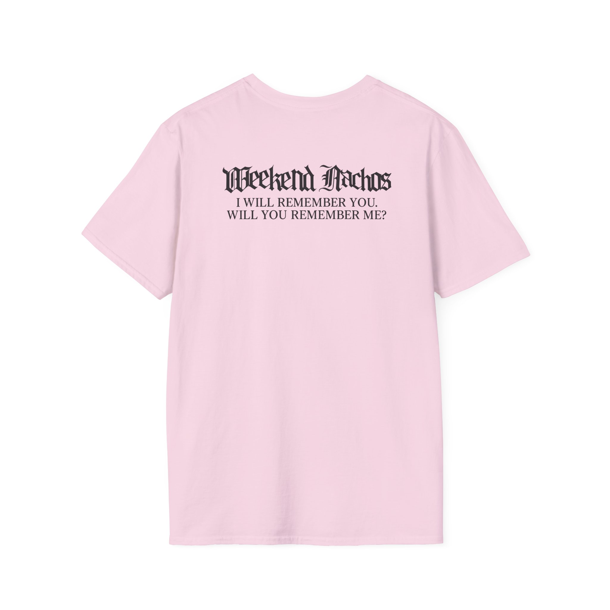 Weekend Nachos Sarah Unisex Softstyle T-Shirt - Image 28