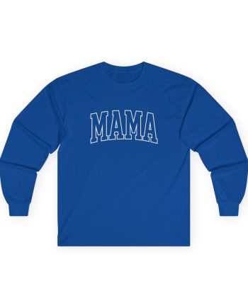 The Toast Collegiate Mama Unisex Ultra Cotton Long Sleeve Tee