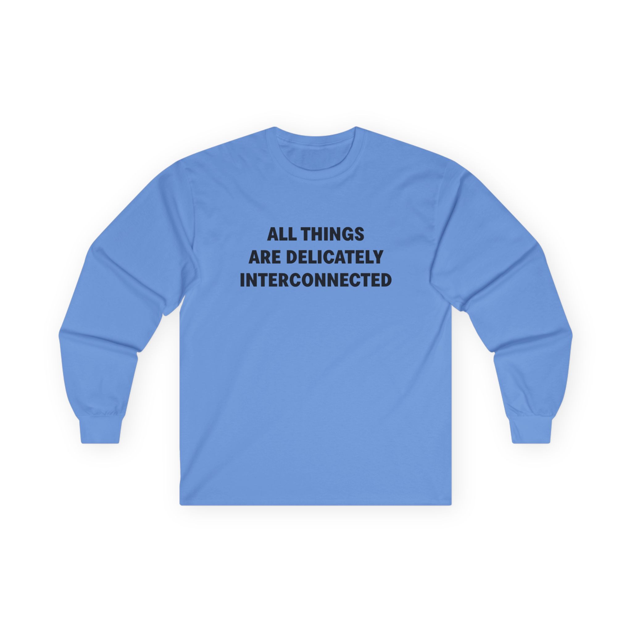 Jenny Holzer All Things Are Delicately Interconnected Unisex Ultra Cotton Long Sleeve Tee - Image 9