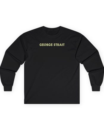 George Strait Best Day of My Life Unisex Ultra Cotton Long Sleeve Tee