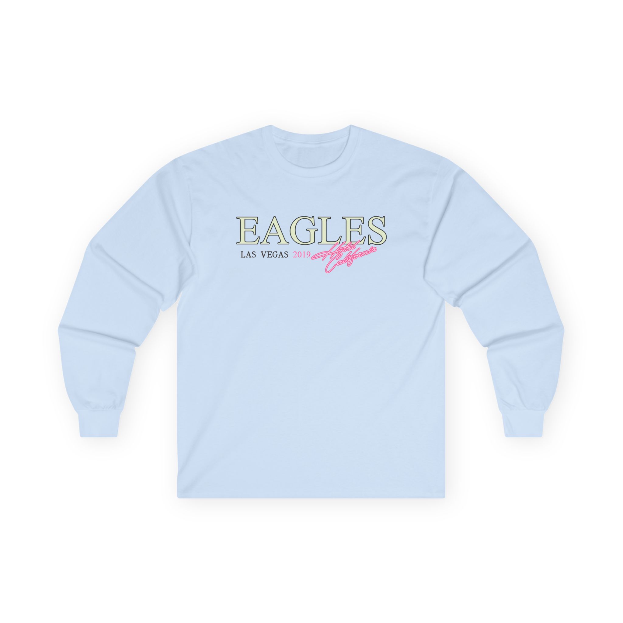 The Eagles Hotel California Las Vegas 2019 Unisex Ultra Cotton Long Sleeve Tee - Image 5