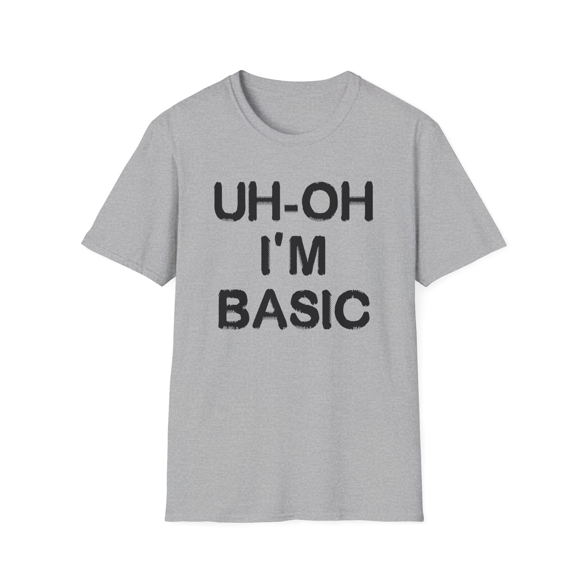 Djo Uh-oh I'm Basic Unisex Softstyle T-Shirt - Image 7