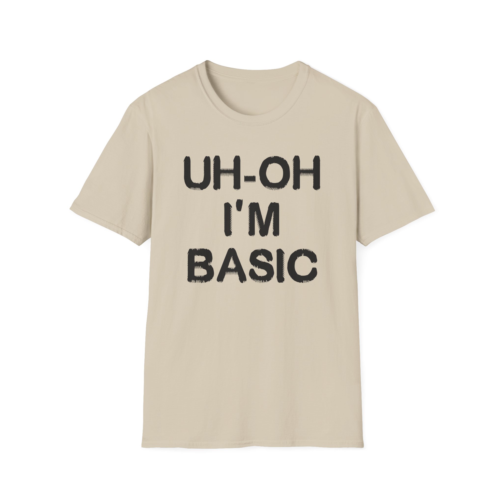 Djo Uh-oh I'm Basic Unisex Softstyle T-Shirt - Image 3