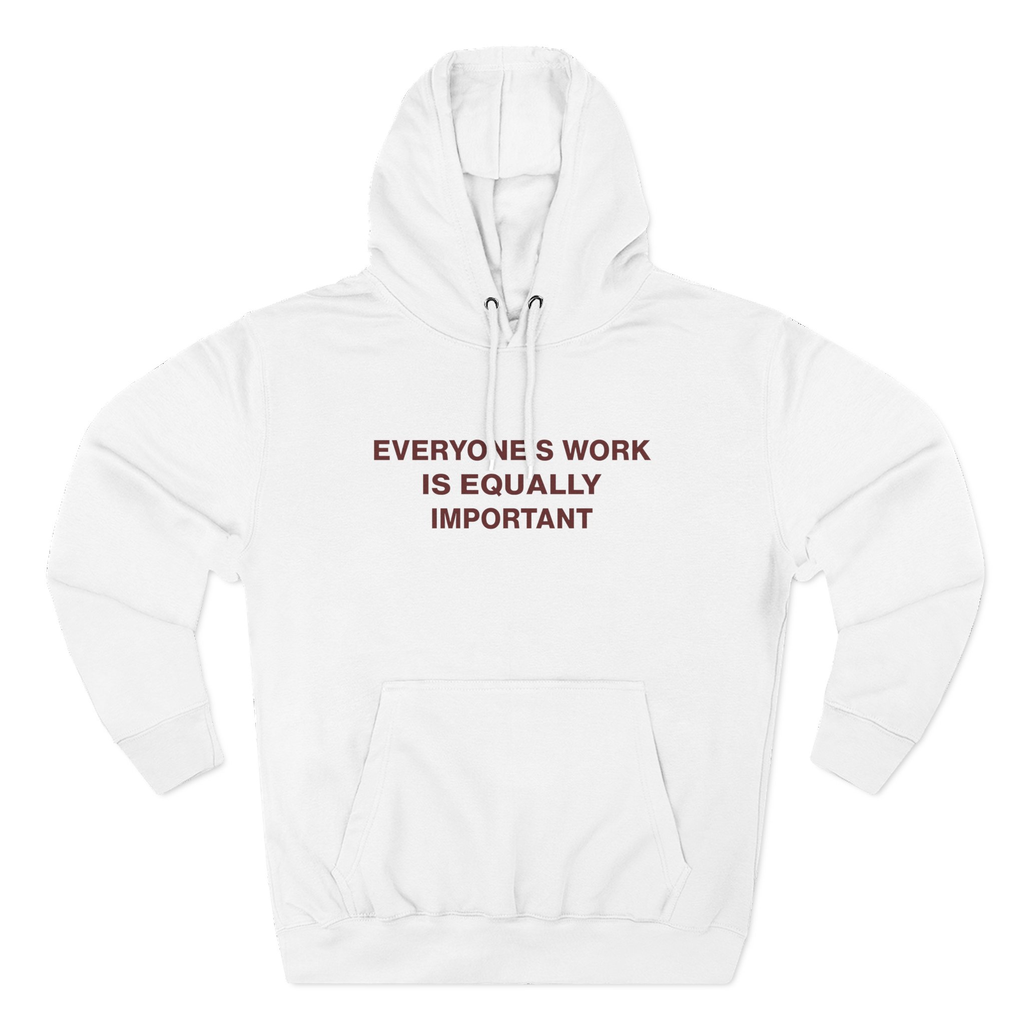Jenny Holzer Everyone's Work is Equally Important Three-Panel Fleece Hoodie