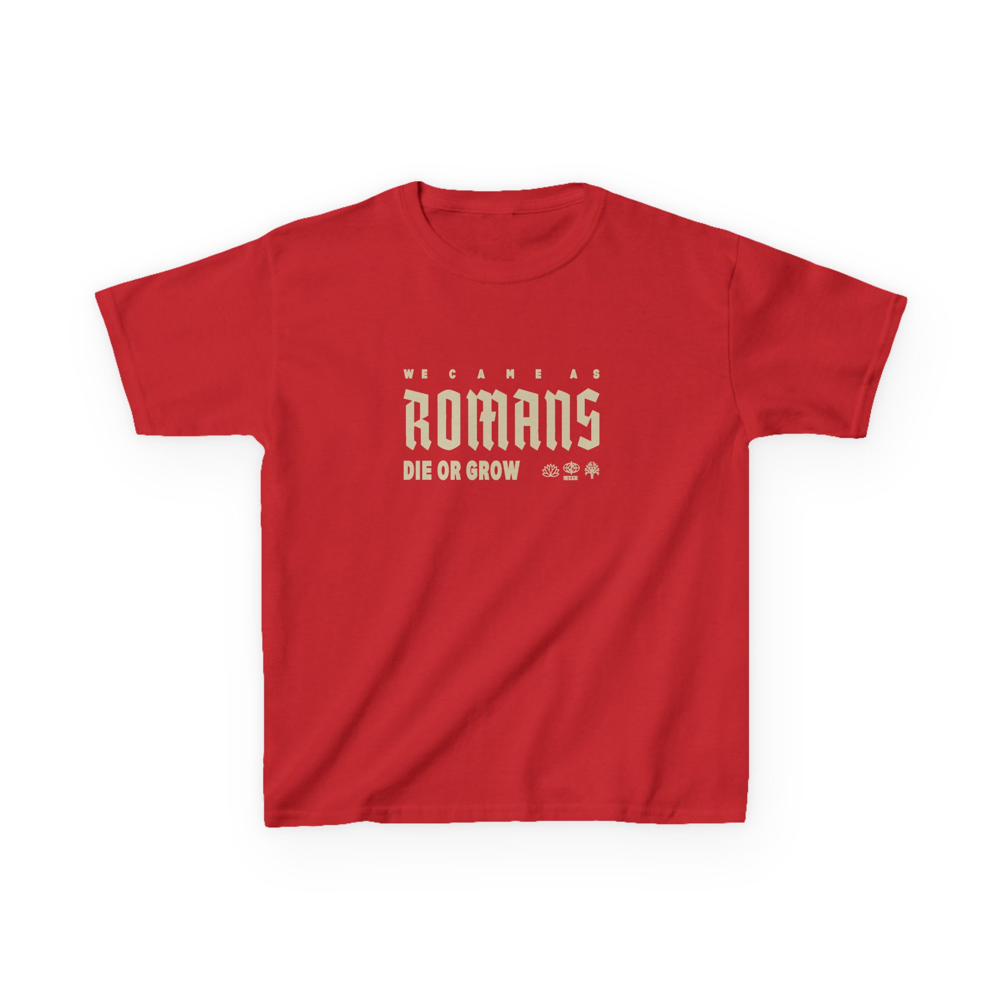 Kids We Came as Romans Die or Grow Heavy Cotton™ Tee - Image 19