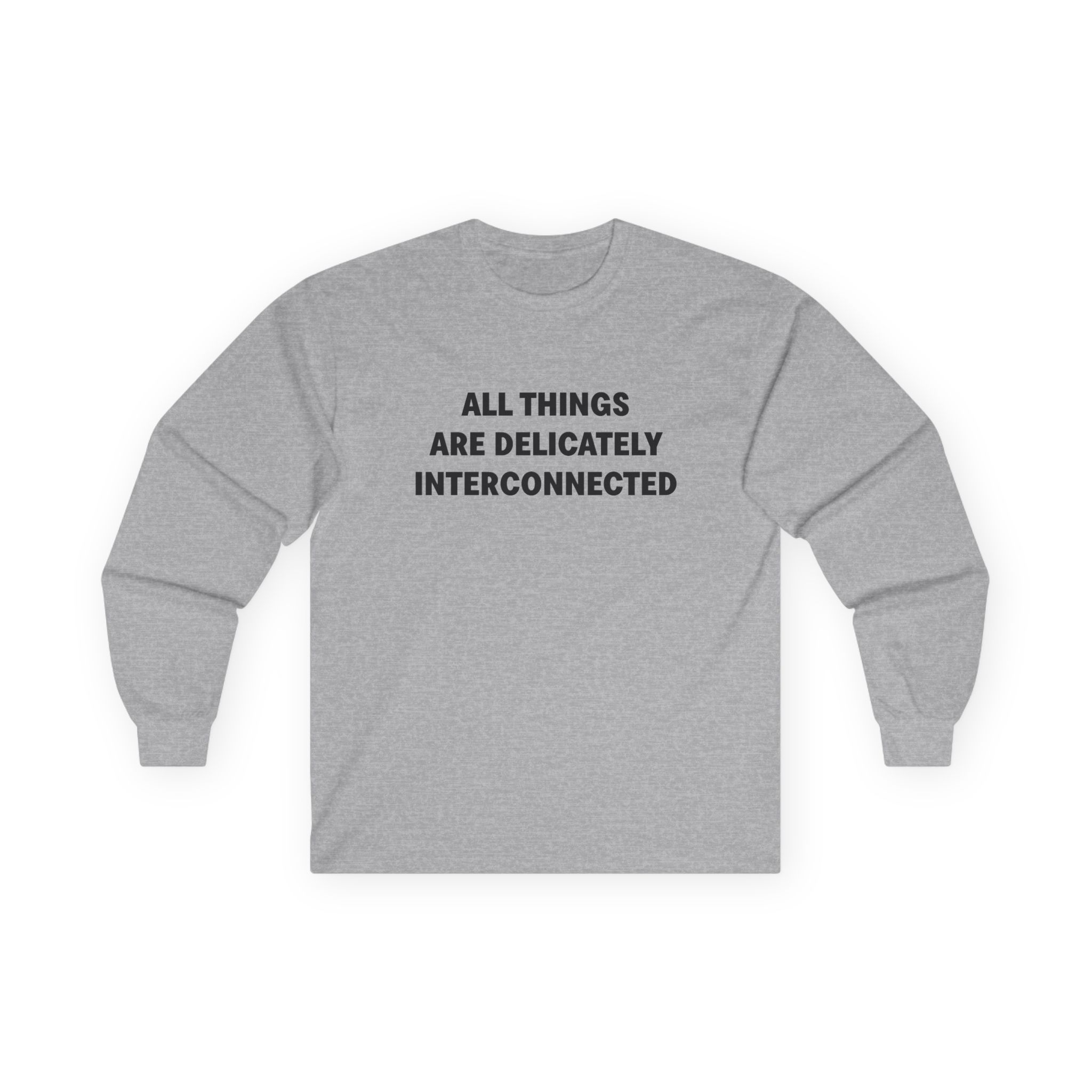 Jenny Holzer All Things Are Delicately Interconnected Unisex Ultra Cotton Long Sleeve Tee - Image 5