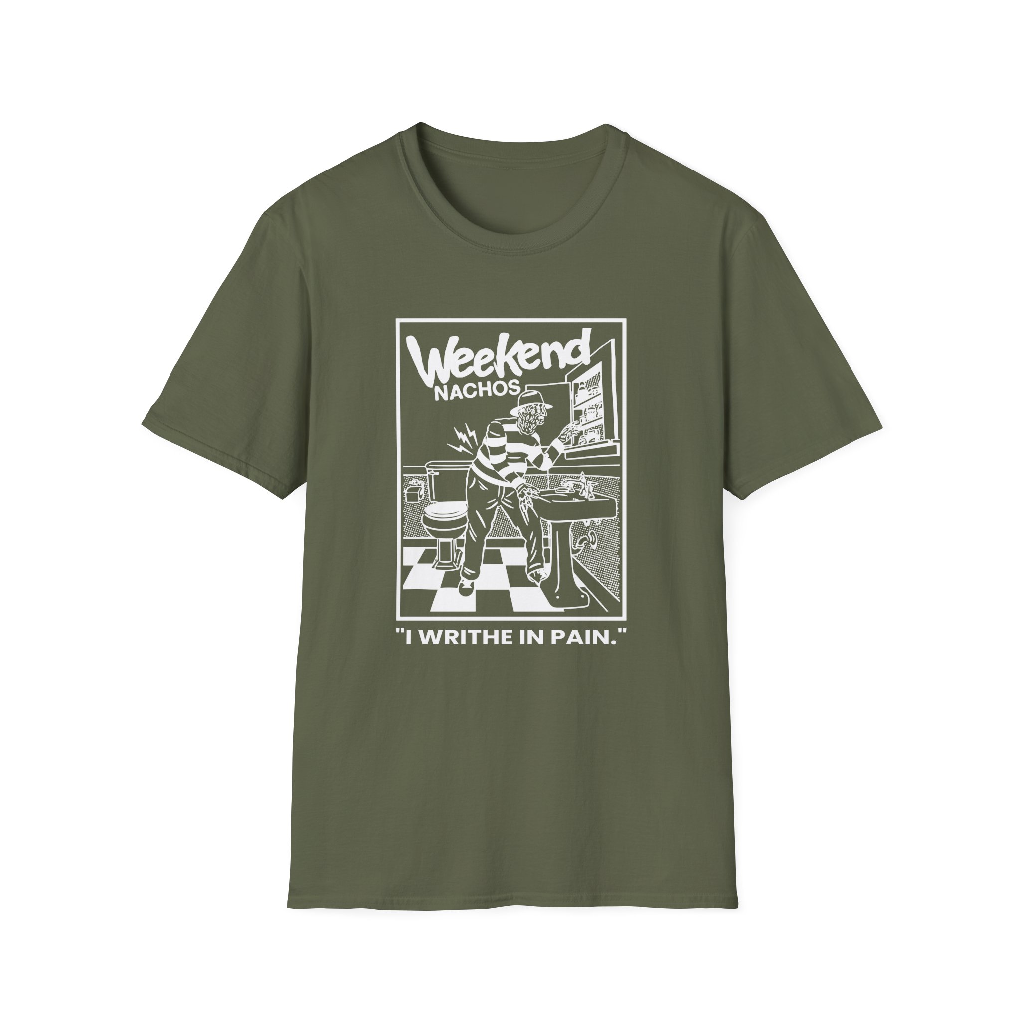 Weekend Nachos I Writhe in Pain Unisex Softstyle T-Shirt - Image 7