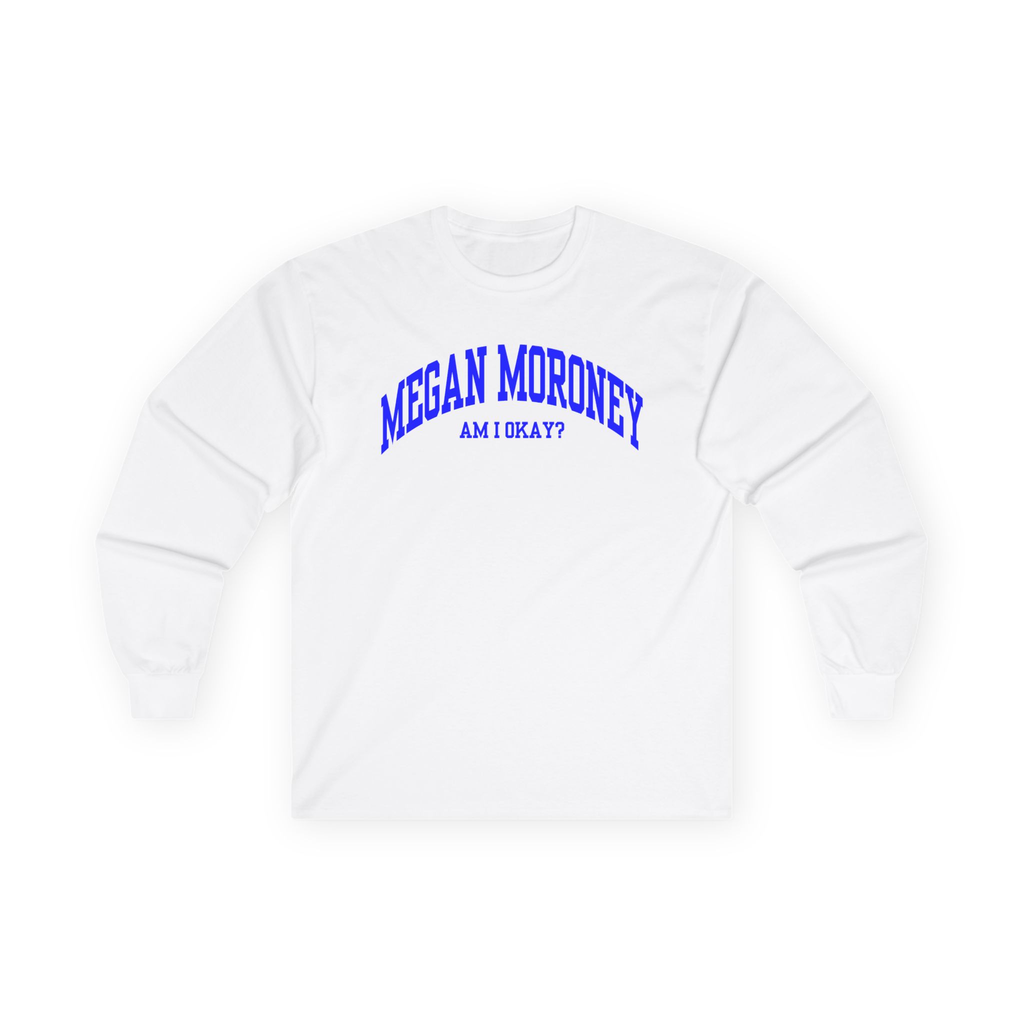 Megan Moroney Am I Okay? Unisex Ultra Cotton Long Sleeve Tee