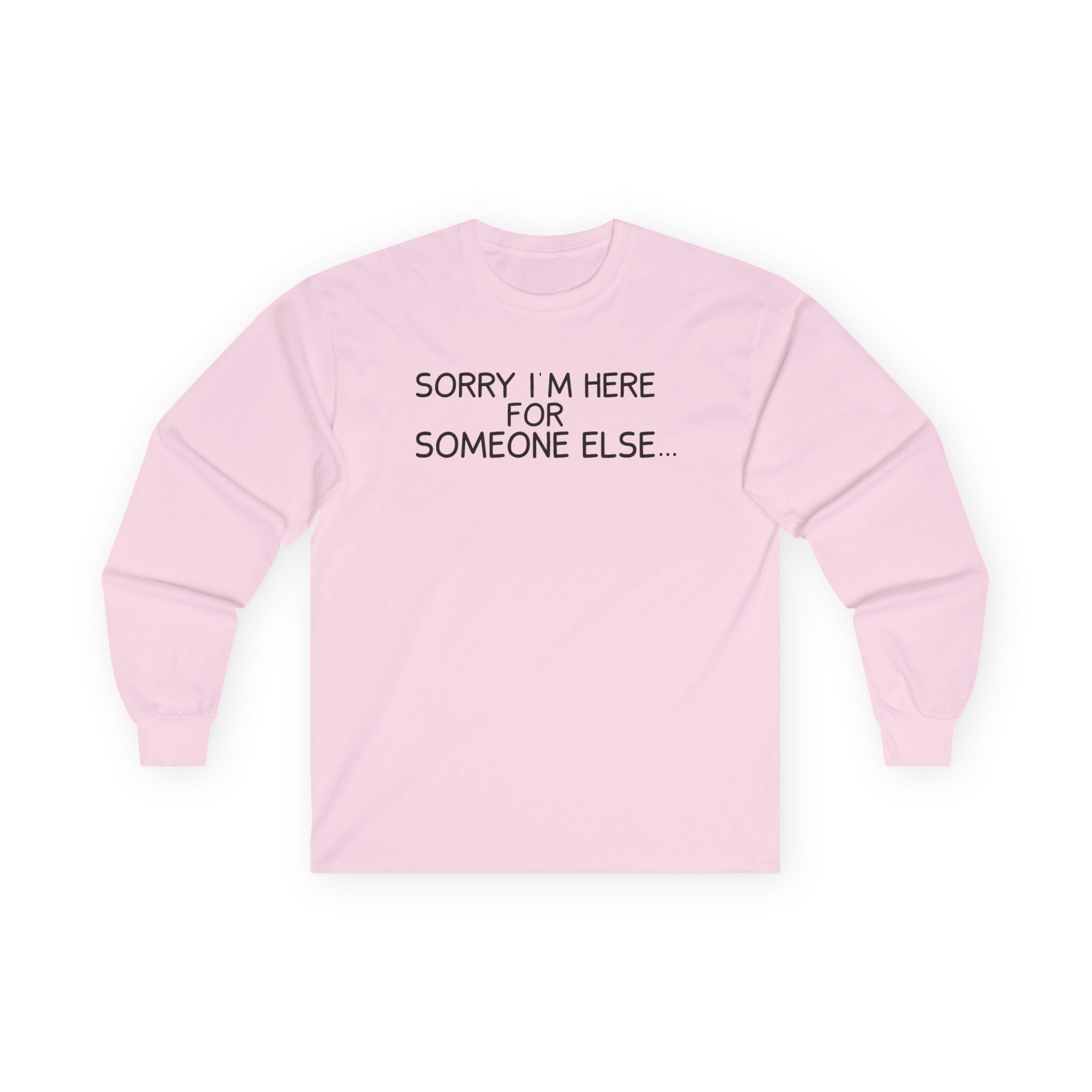 Benson Boone Sorry I'm Here for Someone Else Unisex Ultra Cotton Long Sleeve Tee - Image 7