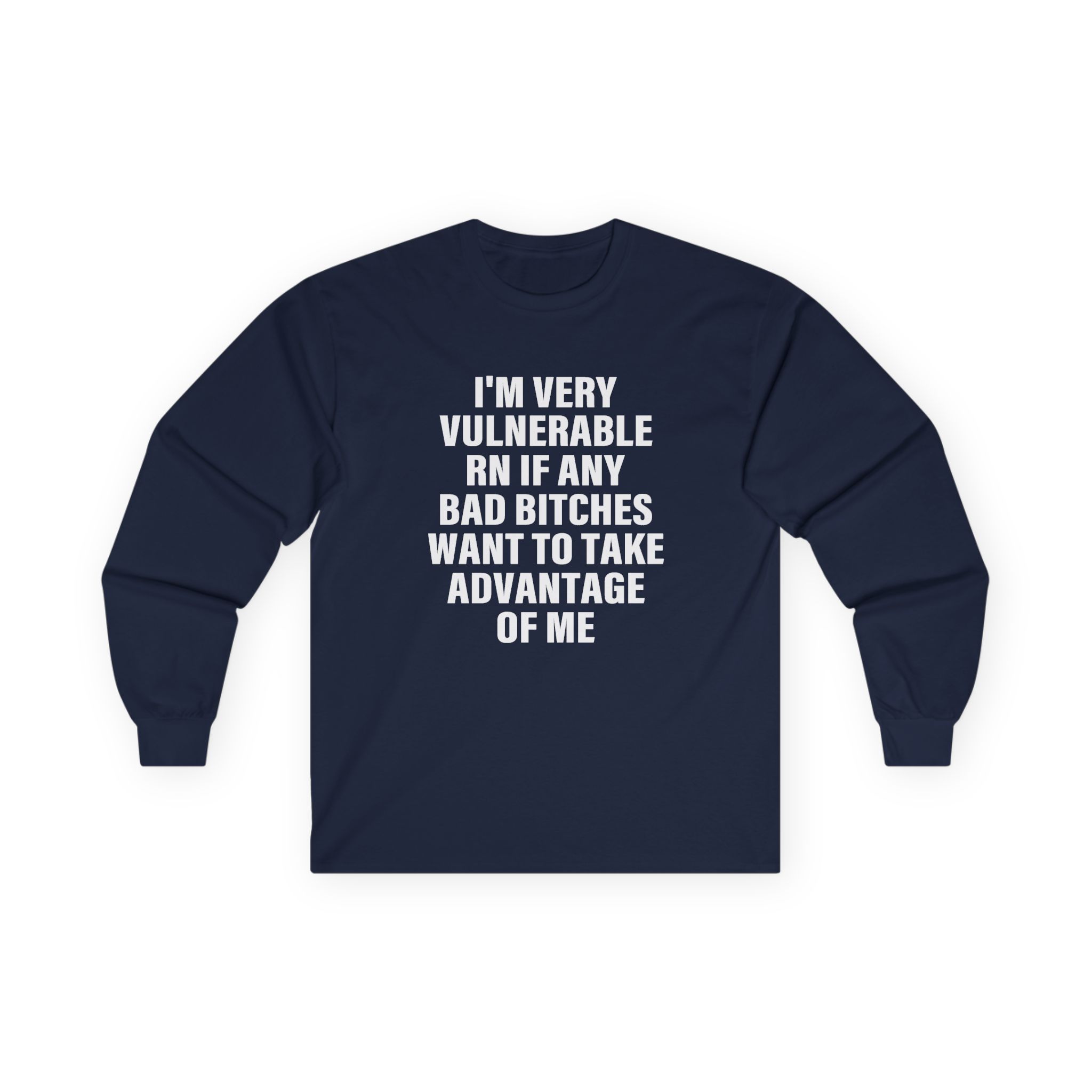 Dom Dolla I'm Very Vulnerable Rn if Any Bad Bitches Want to Take Advantage of Me Unisex Ultra Cotton Long Sleeve Tee - Image 13