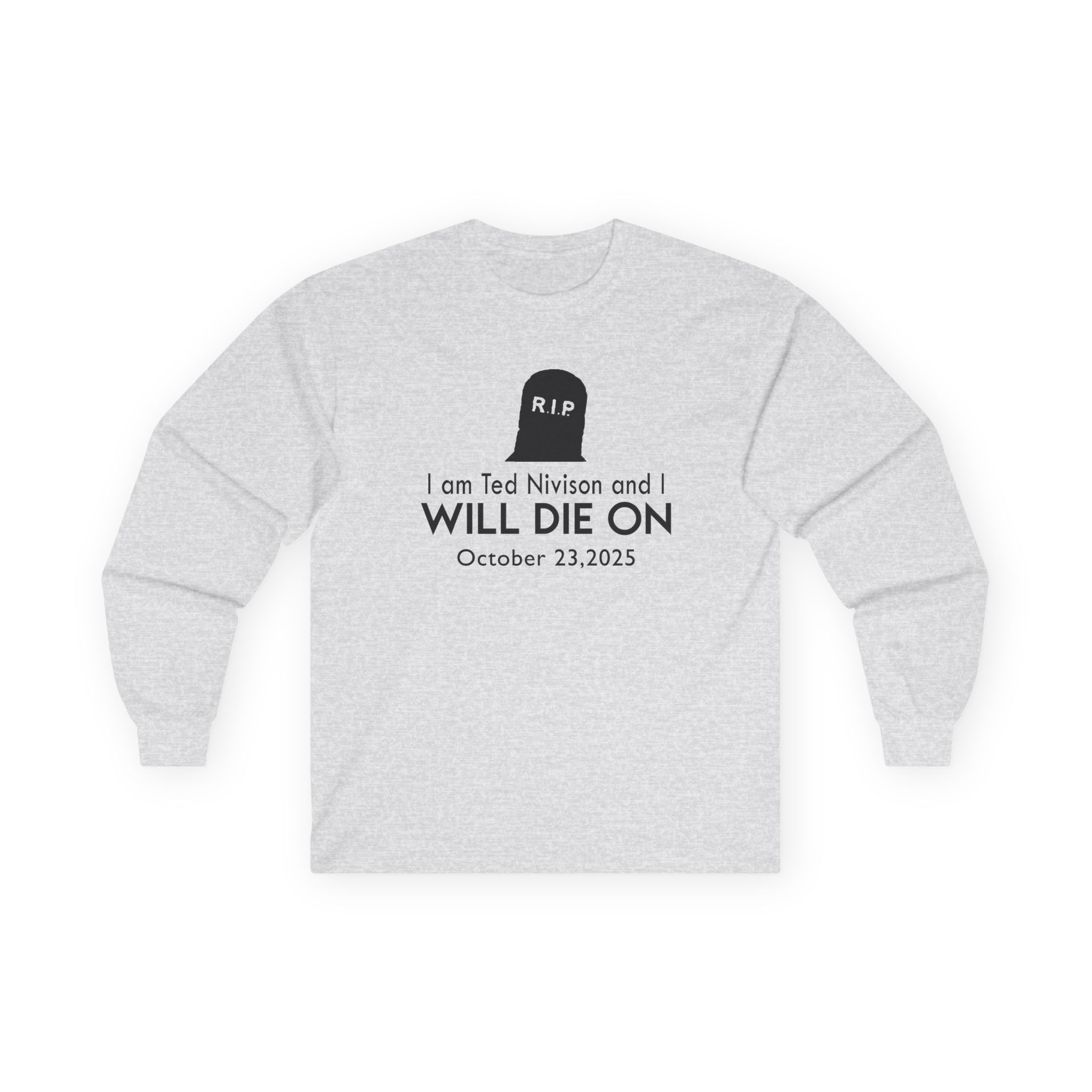 Jschlatt I Am Ted Nivison and I Will Die on Unisex Ultra Cotton Long Sleeve Tee - Image 3