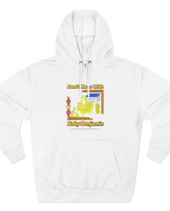 Garrett Watts Don't Mess With Baby Benjamin Three-Panel Fleece Hoodie