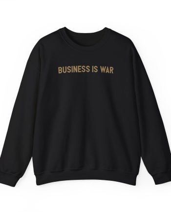 Valuetainment Business is War Unisex Heavy Blend™ Crewneck Sweatshirt