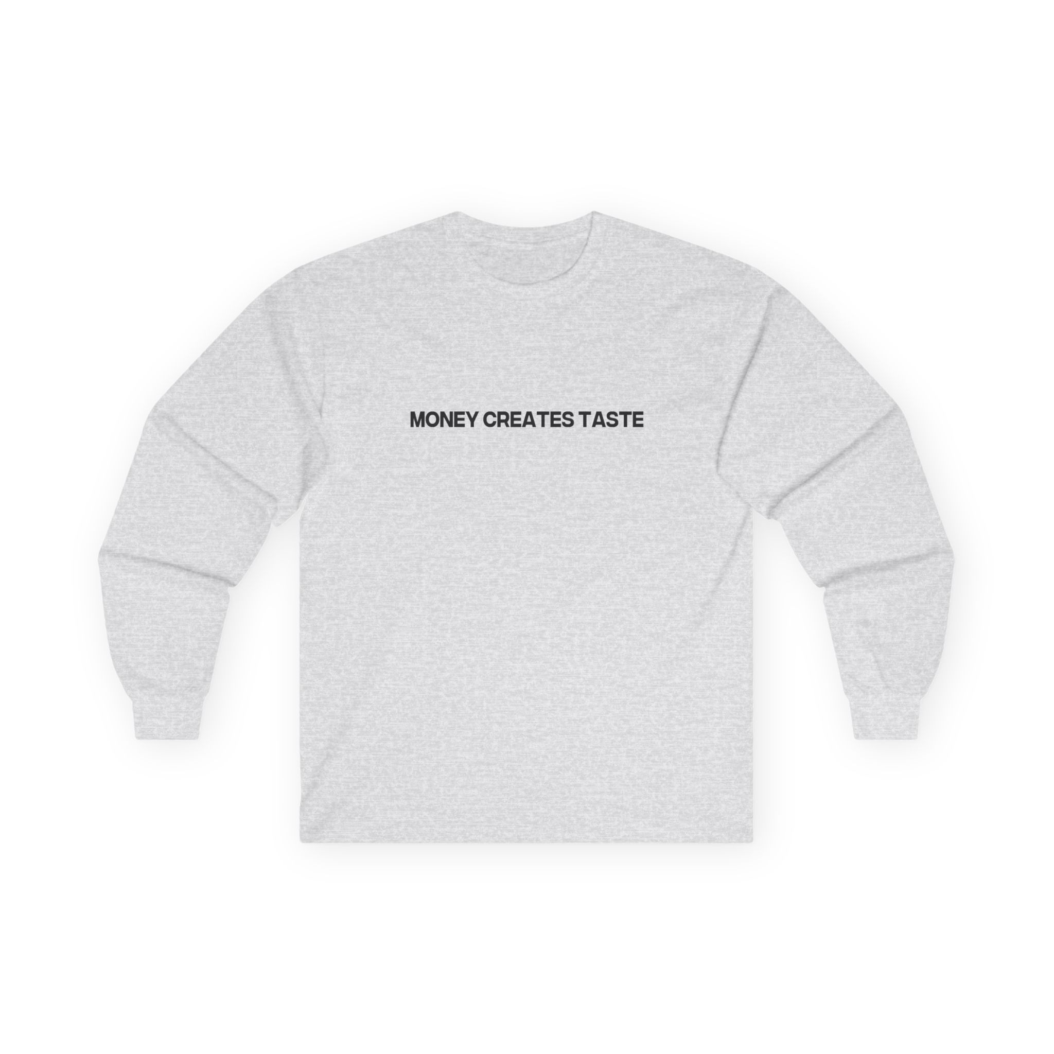 Jenny Holzer Money Creates Taste Unisex Ultra Cotton Long Sleeve Tee - Image 3
