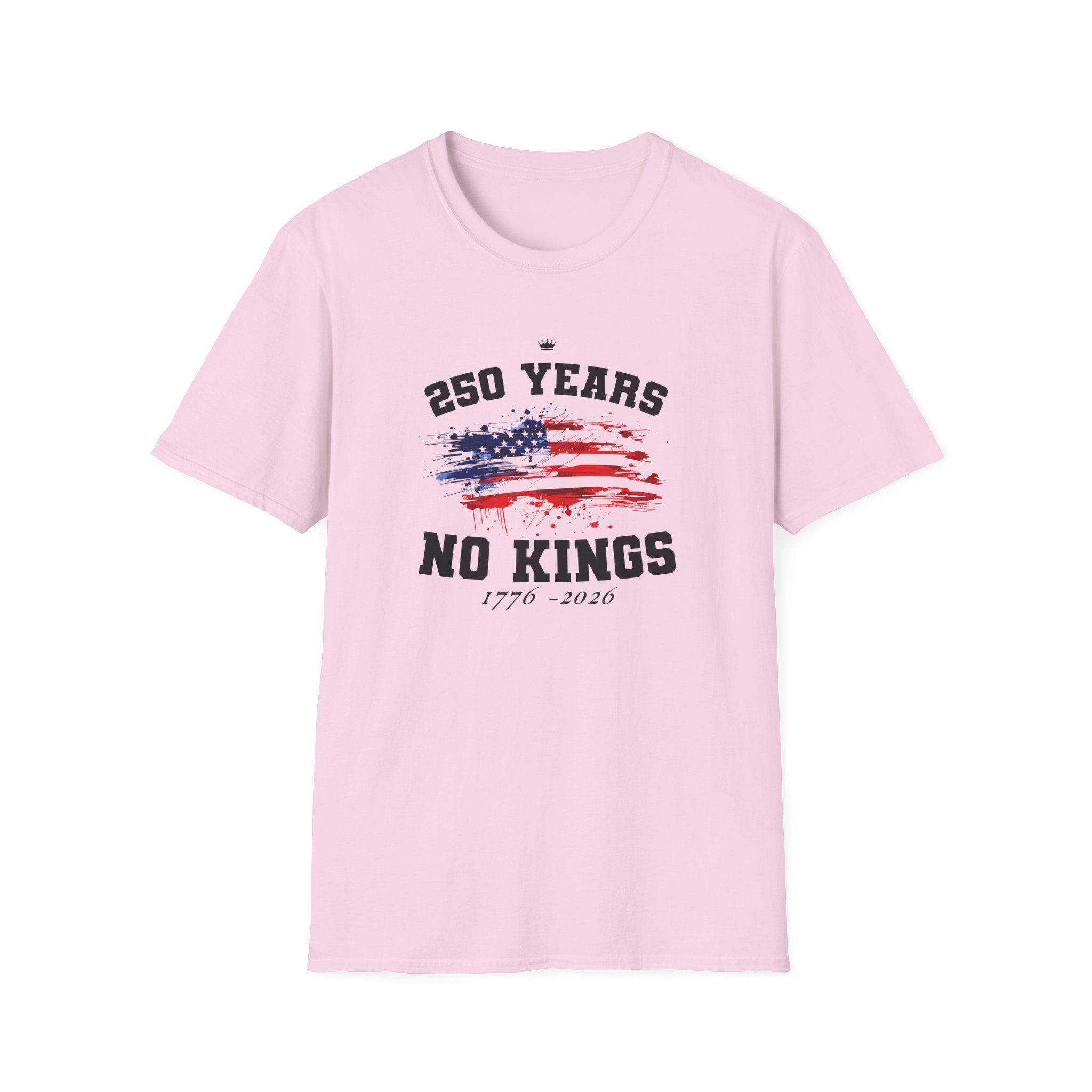 Valuetainment 250 Years No Kings Unisex Softstyle T-Shirt - Image 21