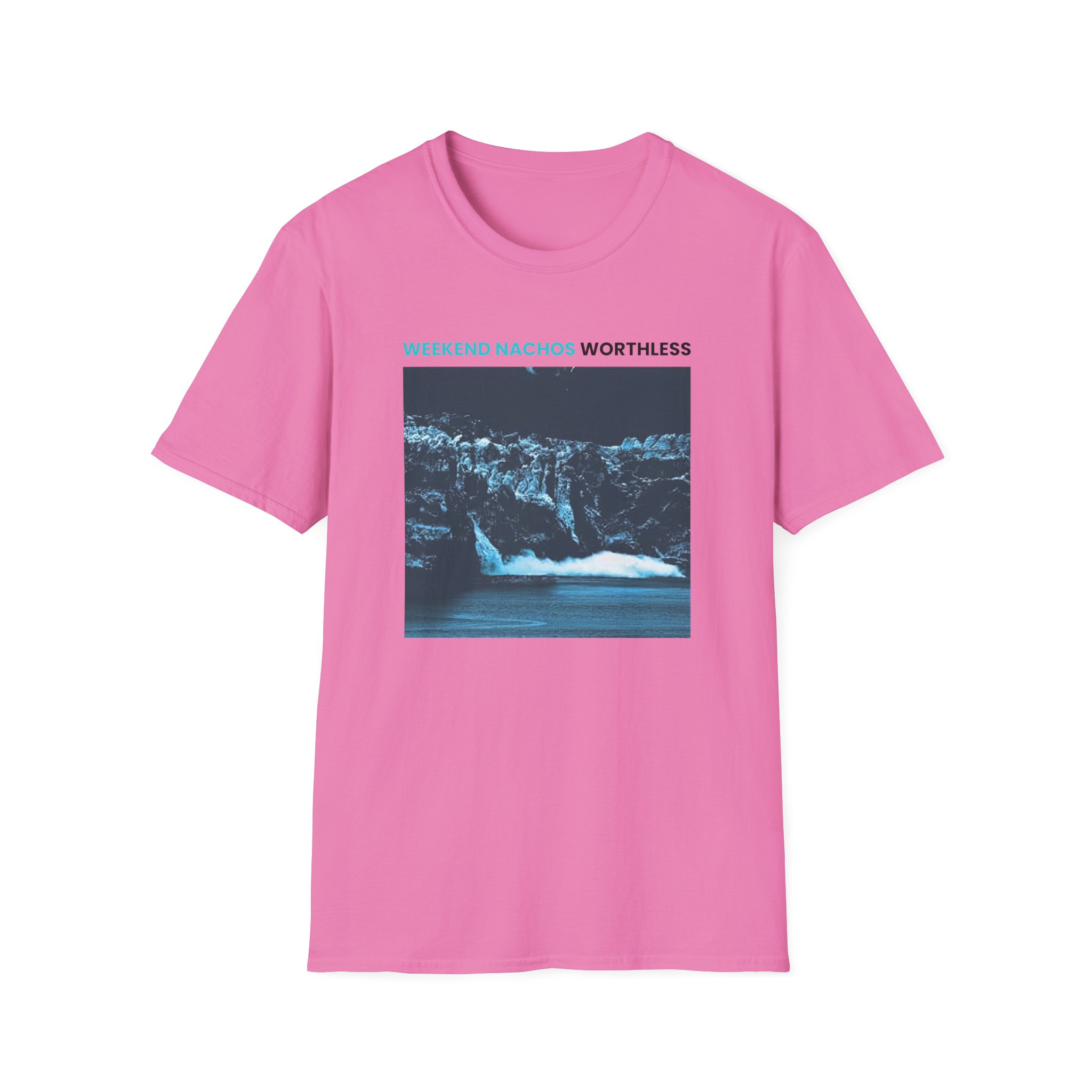 Weekend Nachos Worthless Unisex Softstyle T-Shirt - Image 27